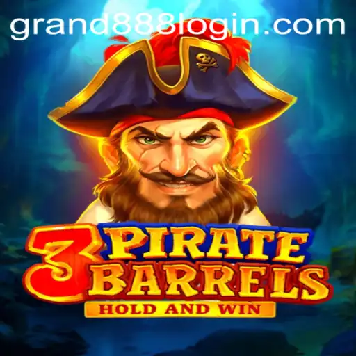 Explore the Thrilling World of 3PirateBarrels and GRAND888 Login