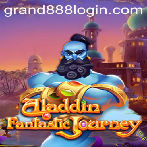 An In-Depth Look at Aladdin and the GRAND888 Login Experience