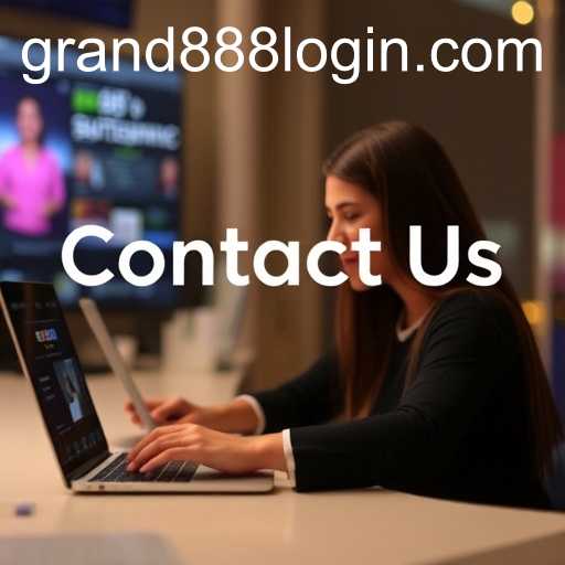 The Importance of Effective 'Contact Us' Pages: How GRAND888 Login Can Lead the Way