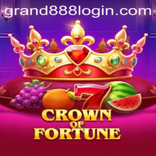 Exploring the Enchanting World of CrownofFortune: A Guide to GRAND888 Login and Gameplay