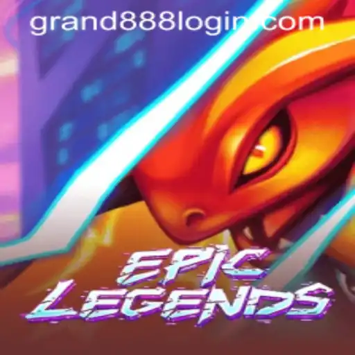 EpicLegends: Unveiling the Mysteries of GRAND888 Login