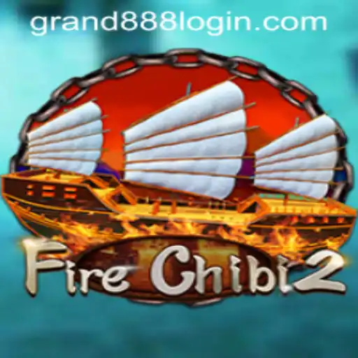 FireChibi2: Ignite Your Gaming Experience with GRAND888 Login