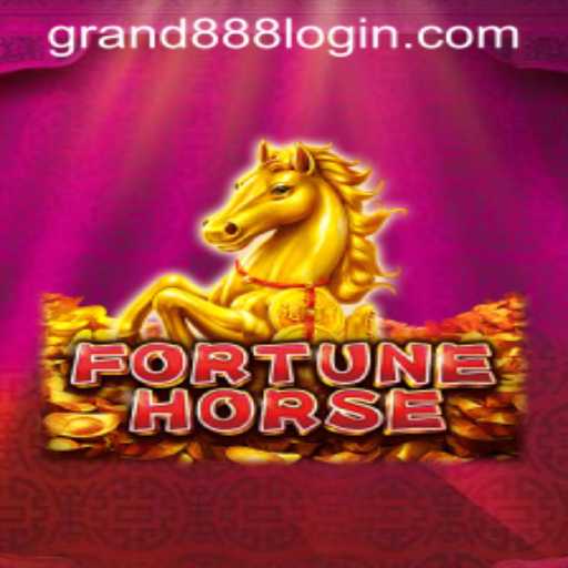 Exploring the Exciting World of FortuneHorse and GRAND888 Login
