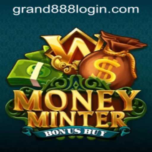 Discover the Thrilling World of MoneyMinterBonusBuy and GRAND888 Login