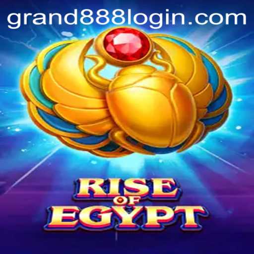 Rise Of Egypt: Unveiling Ancient Riches Through GRAND888 Login