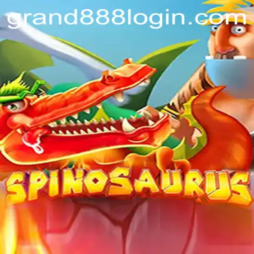 Explore the Thrills of Spinosaurus with GRAND888 Login