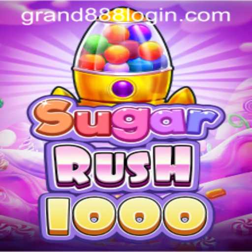 Exploring SugarRush1000: A Sweet Adventure Awaits with GRAND888 Login