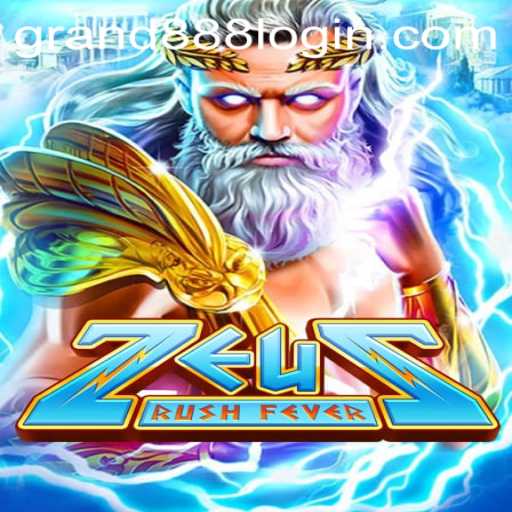 Exploring the Exciting World of ZeusRushFever and GRAND888 Login